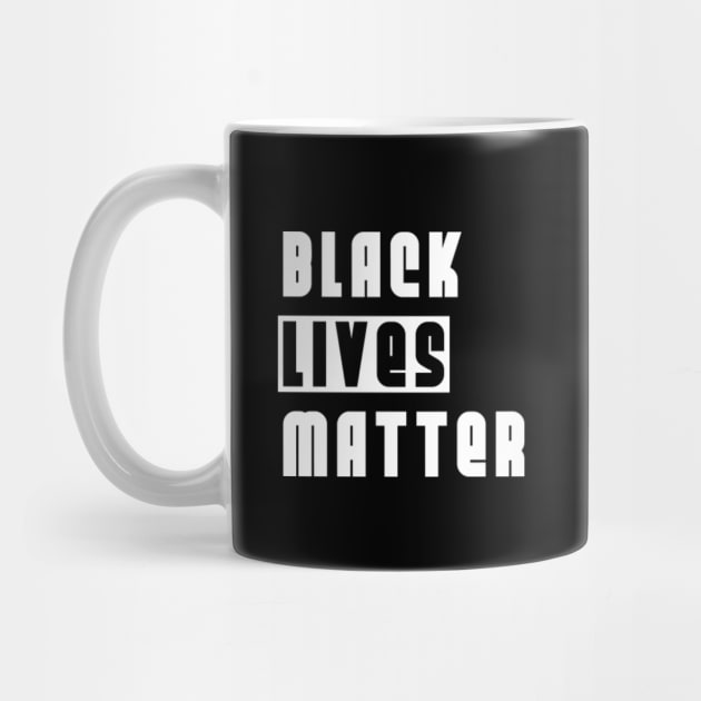 Black Lives Matters - BLM Design Black Activism (white) by Everyday Inspiration